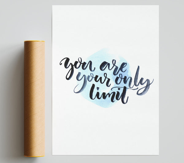You Are Your Only Limit Giclee Print