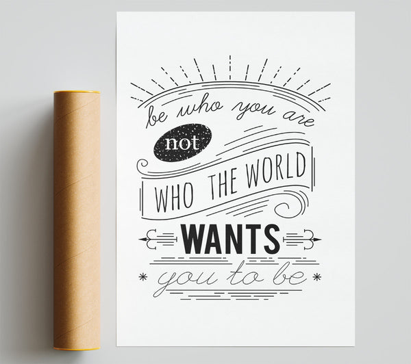 Be Who You Are Print