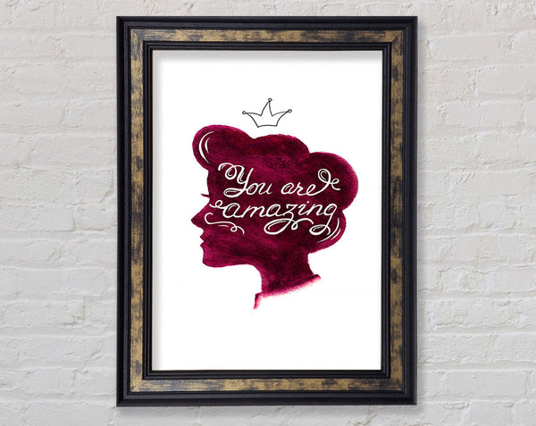 You Are Amazing 2 Framed Print