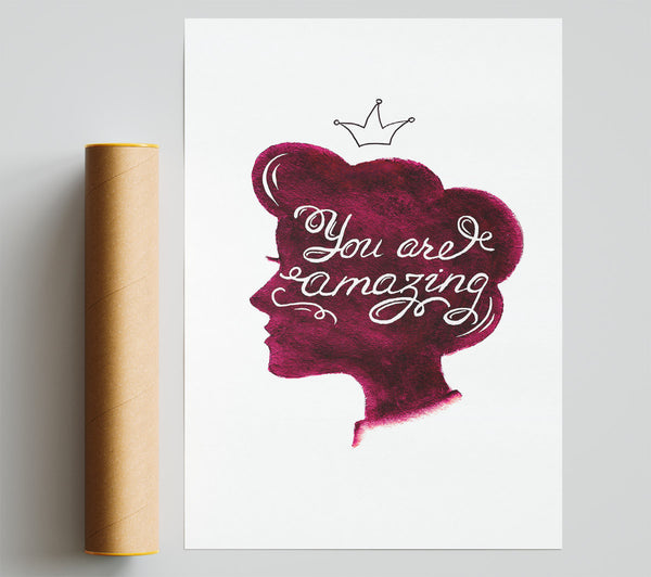 You Are Amazing 2 Print