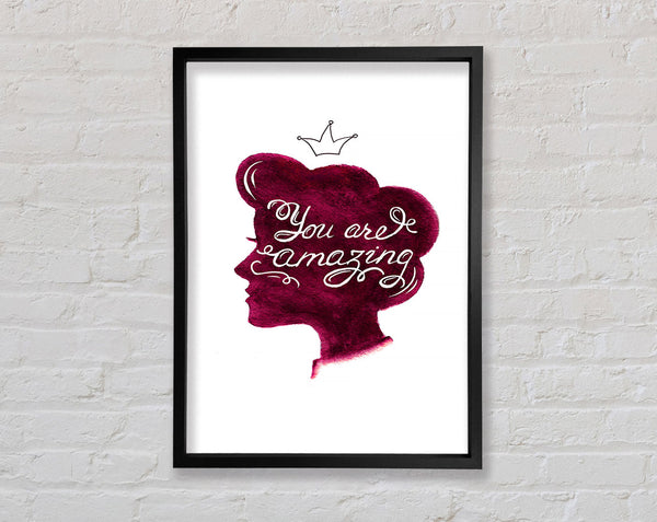 You Are Amazing 2 Framed Print