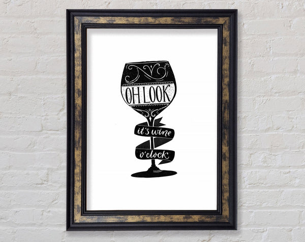 Oh Look It's Wine O'Clock Framed Print