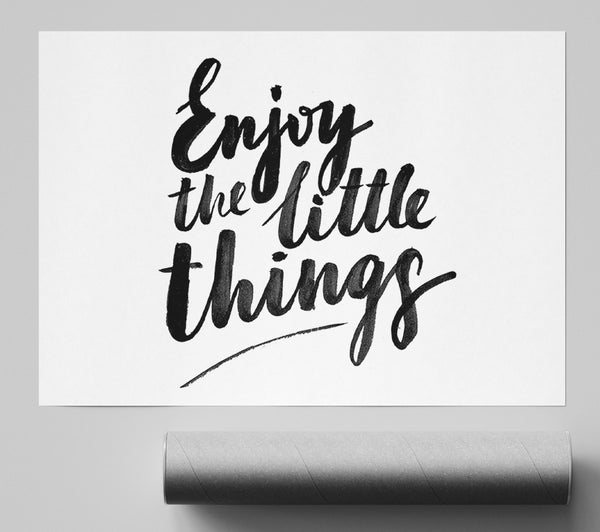 Enjoy The Little Things 4 Poster