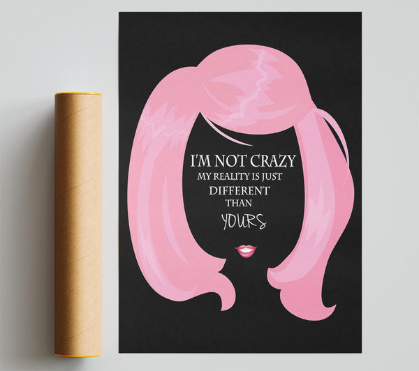 I'M Not Crazy Poster