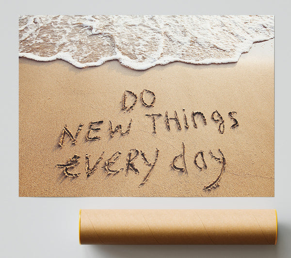 Do New Things Every Day Print