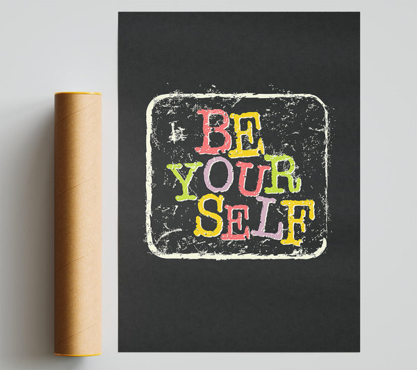 Be Yourself 2 Print