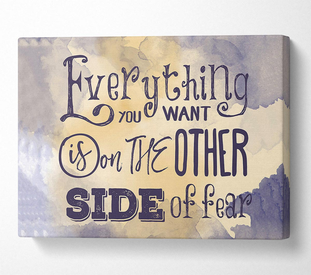  A Canvas Print of Everything You Want 2 Canvas Print