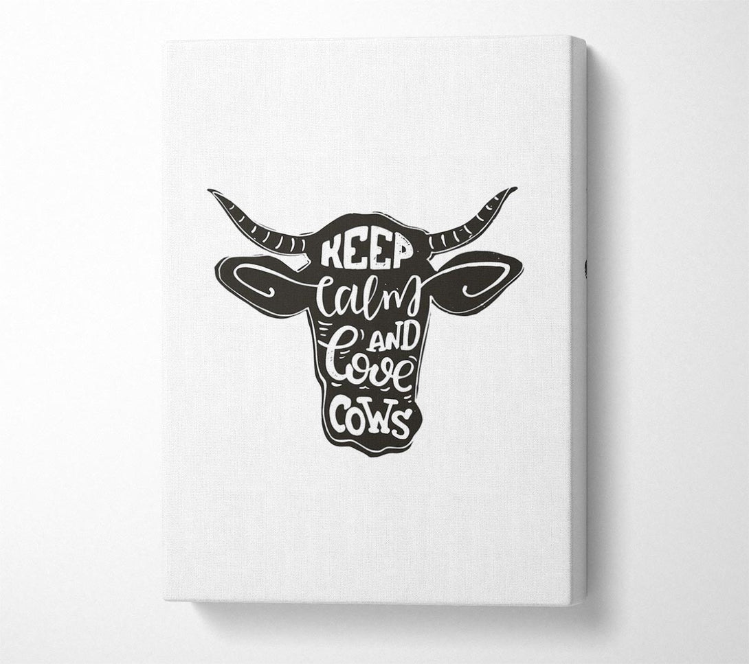  A Canvas Print of Keep Calm Love Cows Canvas Wall Art