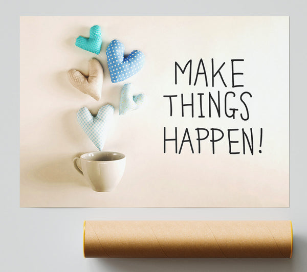 Make Things Happen 3 Giclee Print