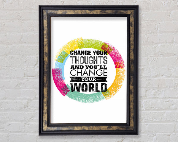 Change Your Thoughts 2 Framed Print