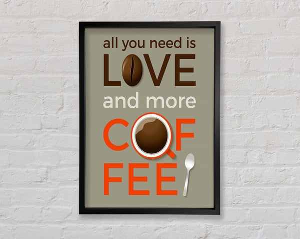 Love And More Coffee Framed Print