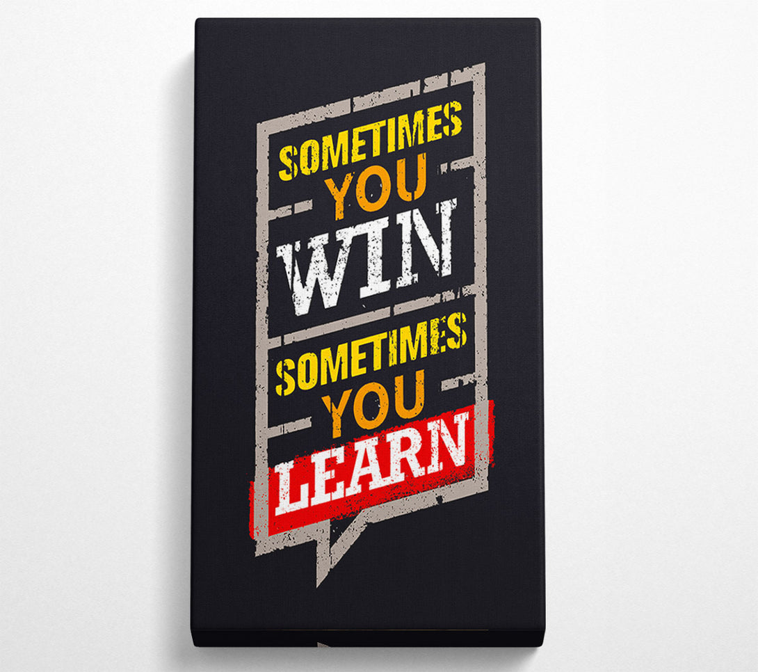  A Canvas Print of Sometimes You Win 2 Canvas Art
