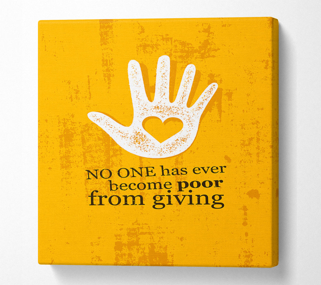  A Canvas Print of No One Has Ever Become Poor Canvas Art