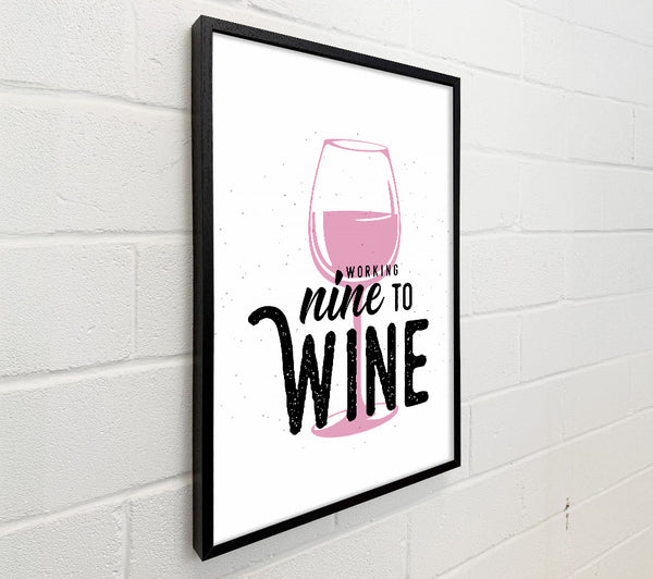Working Nine To Wine