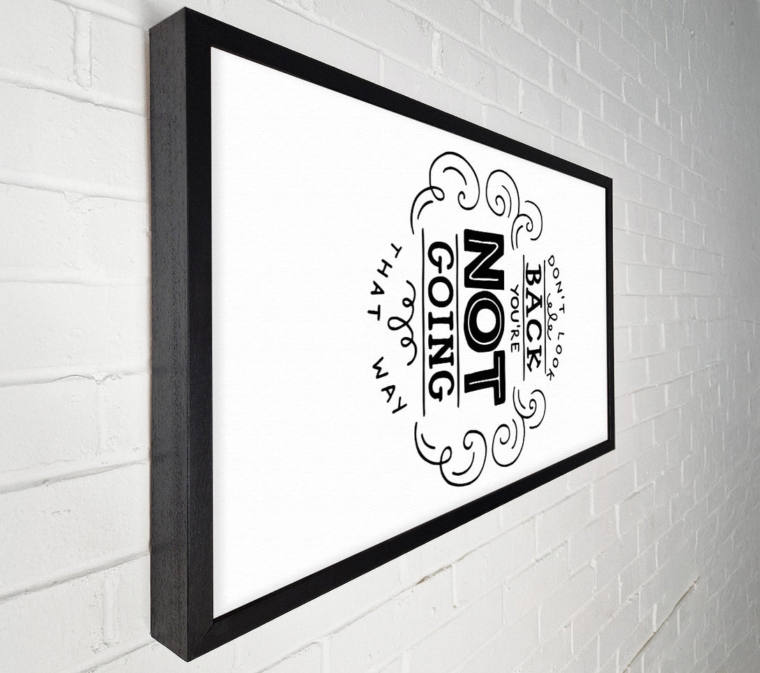  A Canvas Print of Don't look Back Canvas Wall Art
