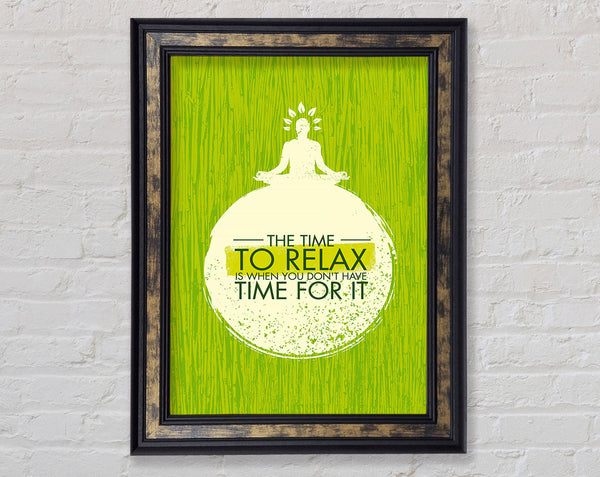The Time To Relax Framed Print