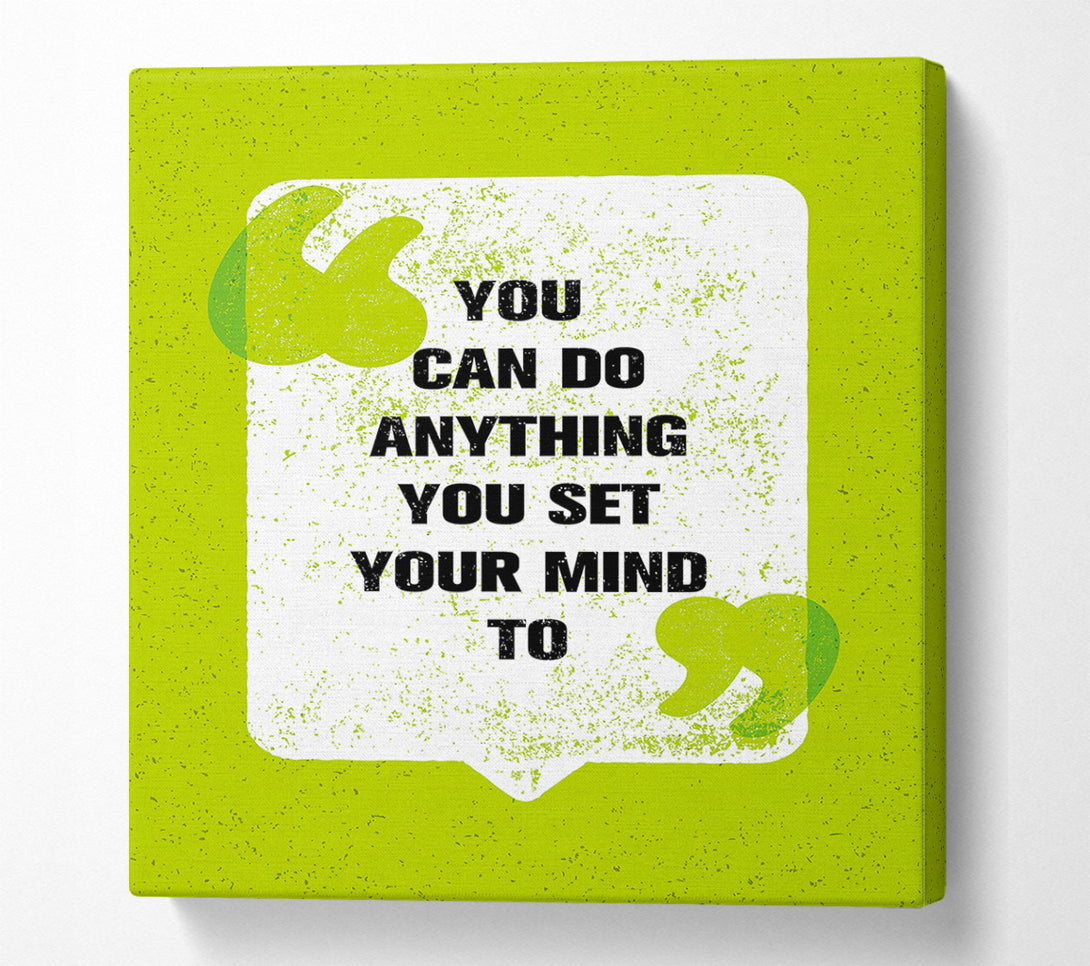  A Canvas Print of You Can Do Anything Canvas Art