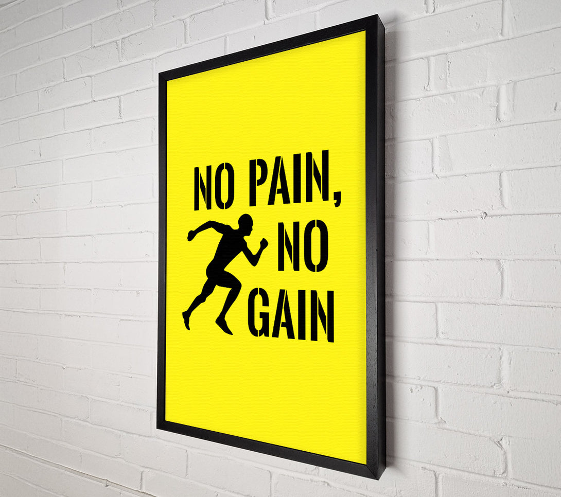  A Canvas Print of No Pain No Gain 3 Canvas Art