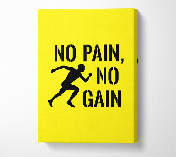  A Canvas Print of No Pain No Gain 3 Canvas Art