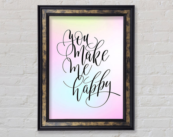 You Make Me Happy 2 Framed Print