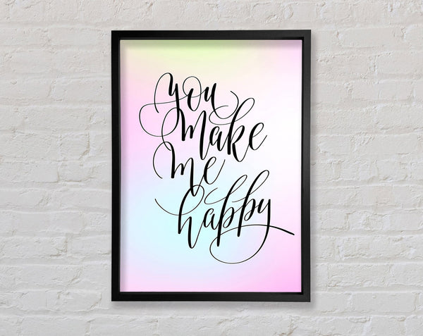 You Make Me Happy 2 Framed Print