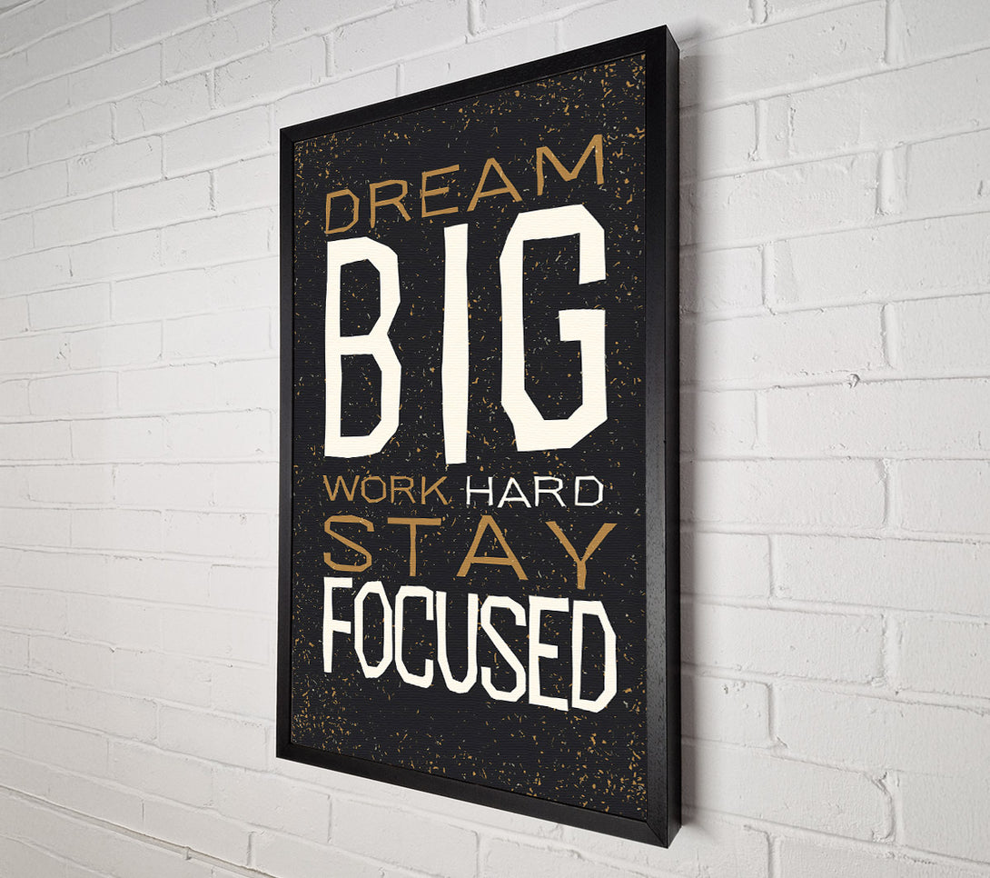  A Canvas Print of Dream Big Work Hard Canvas Wall Art