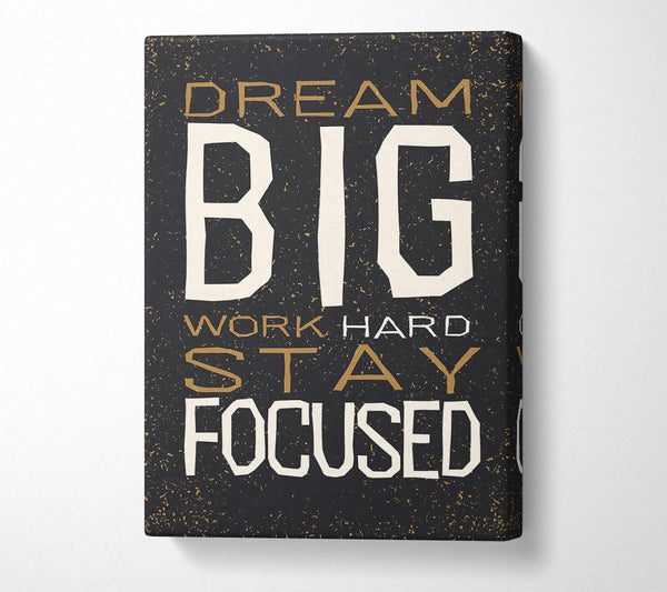 A Canvas Print of Dream Big Work Hard Canvas Wall Art