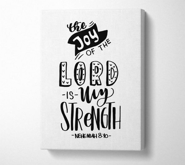  A Canvas Print of The Joy Of The Lord Canvas Art