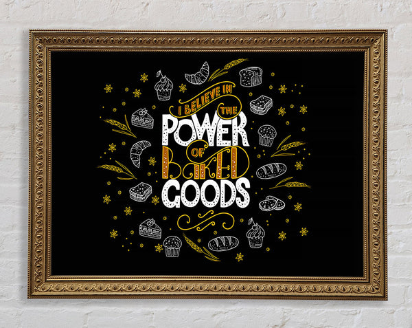 I Believe In The Power Framed Print