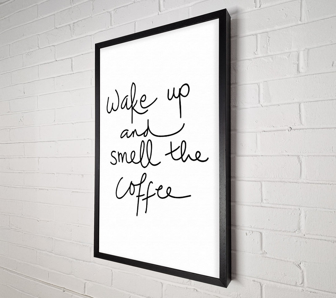  A Canvas Print of Wake Up And Smell The Coffee Canvas Art