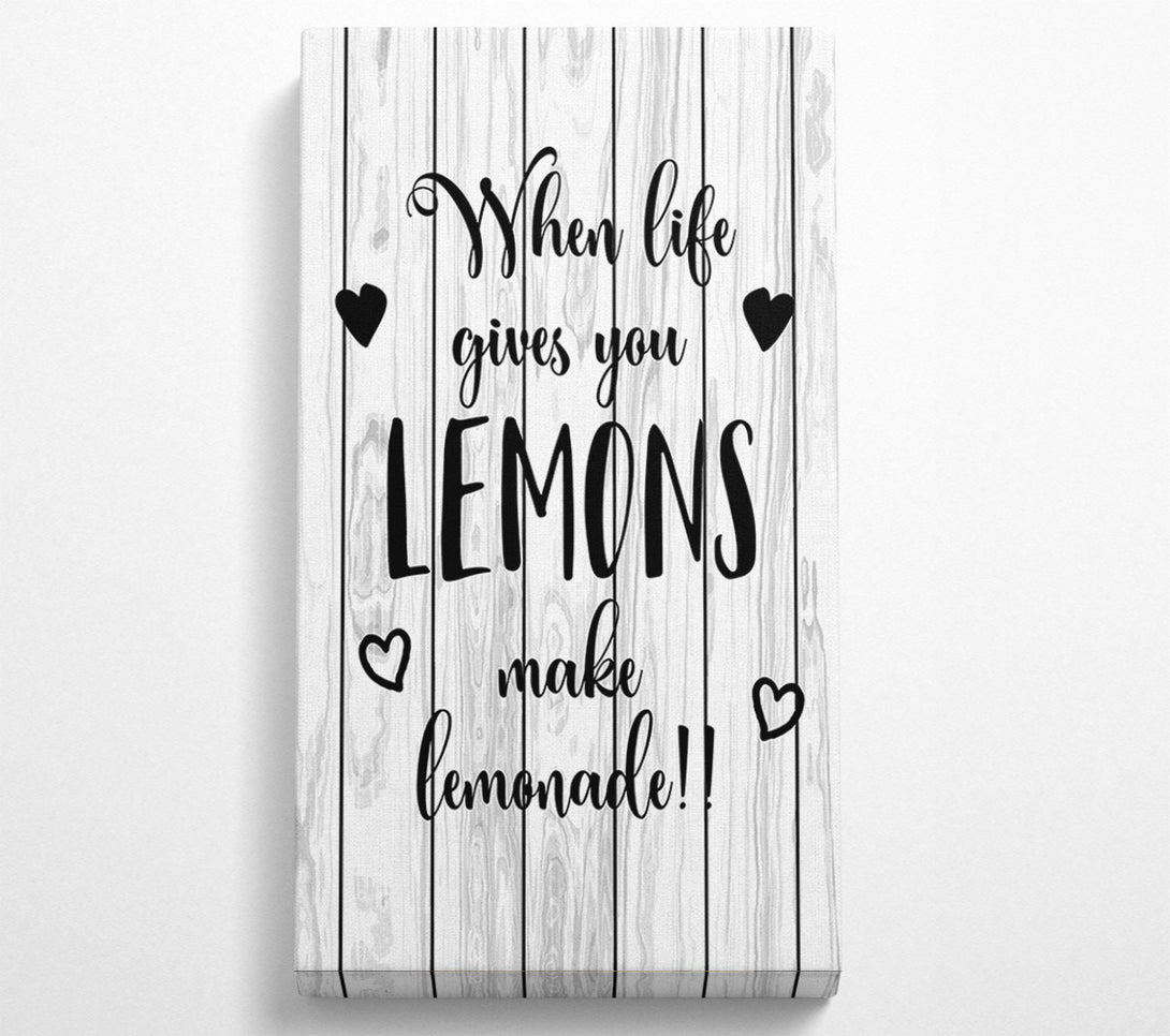  A Canvas Print of When Life Gives You Lemons 2 Canvas Print