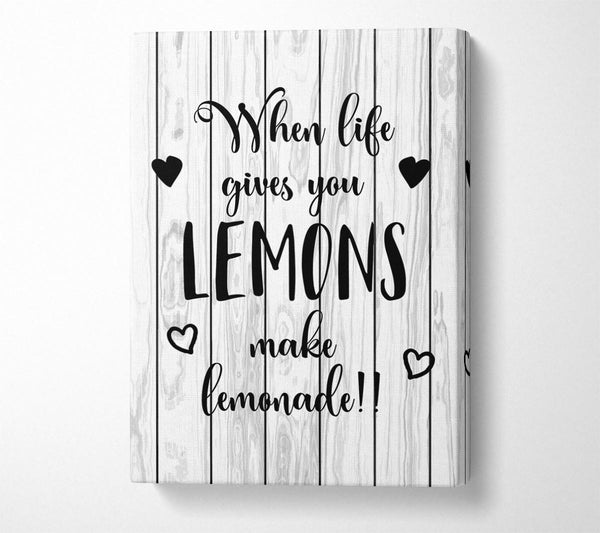  A Canvas Print of When Life Gives You Lemons 2 Canvas Print