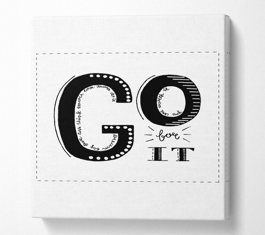  A Canvas Print of Go For It Canvas Wall Art