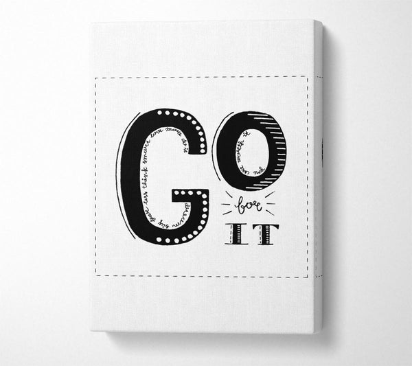  A Canvas Print of Go For It Canvas Wall Art