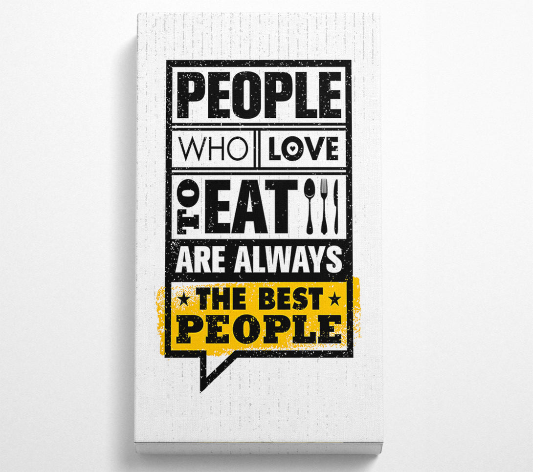  A Canvas Print of People Who Love To Eat 1 Canvas Wall Art