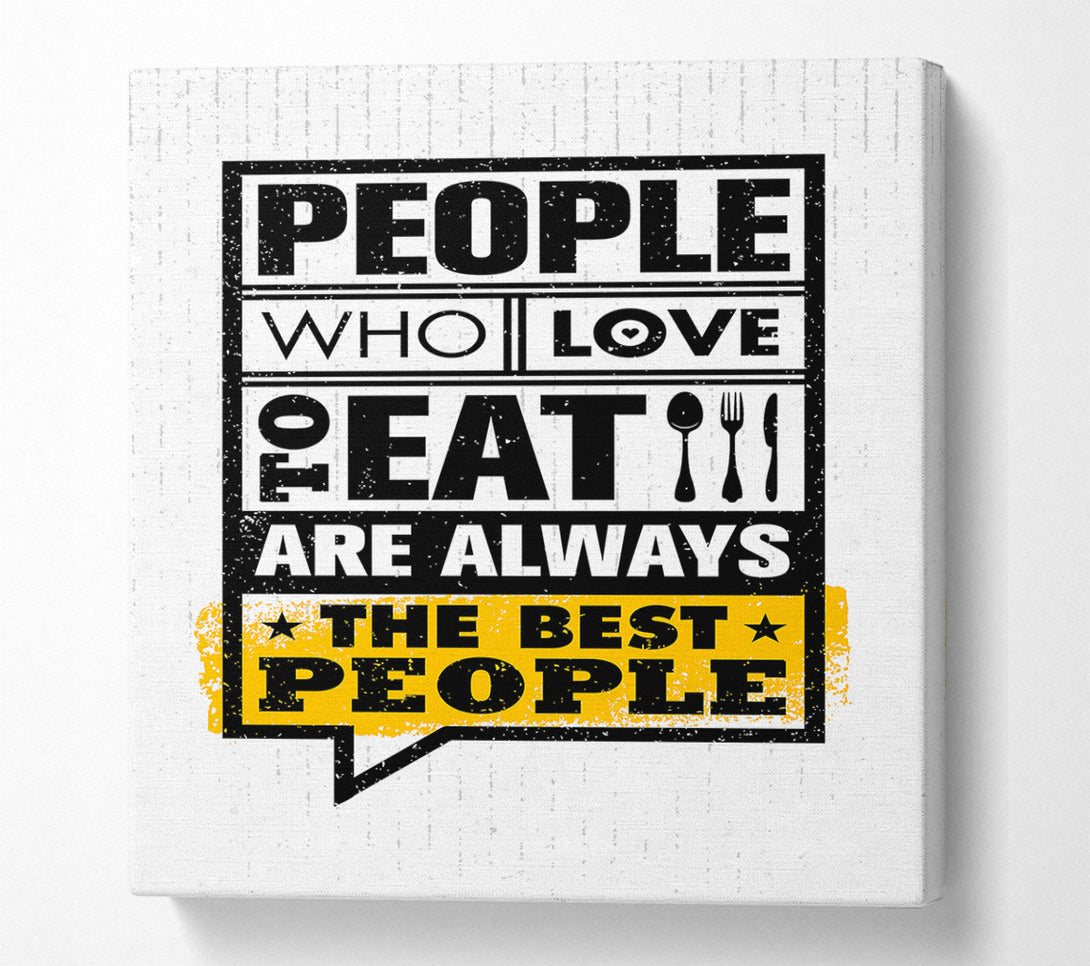  A Canvas Print of People Who Love To Eat 1 Canvas Wall Art