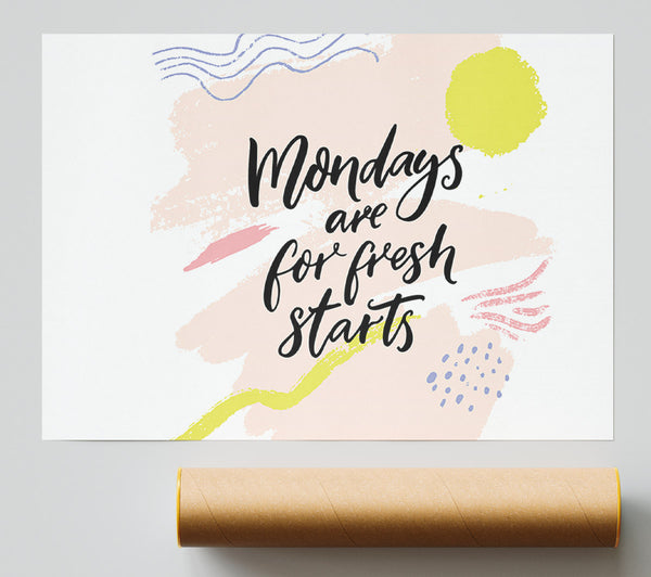 Mondays Are For Fresh Starts Giclee Print