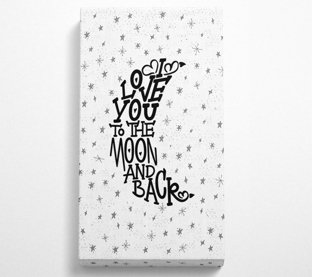  A Canvas Print of I Love You To The Moon And Back 2 Canvas Print