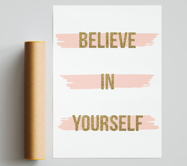 Believe In Yourself 2 Giclee Print