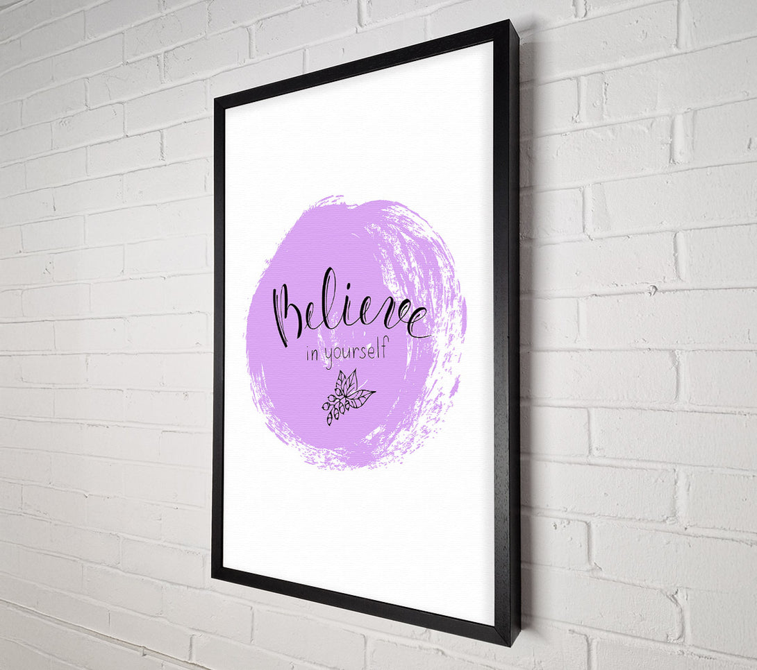  A Canvas Print of Believe In Yourself 1 Canvas Print