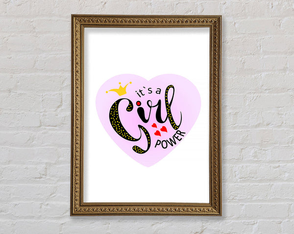 It's A Girl Power Framed Print