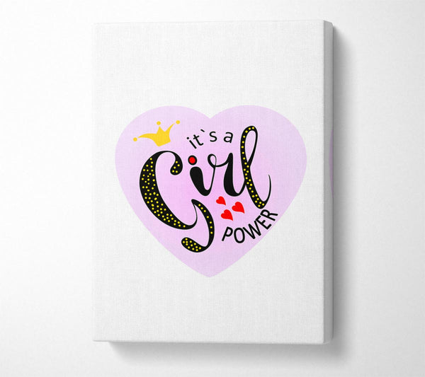 A Canvas Print of It's A Girl Power Canvas Print