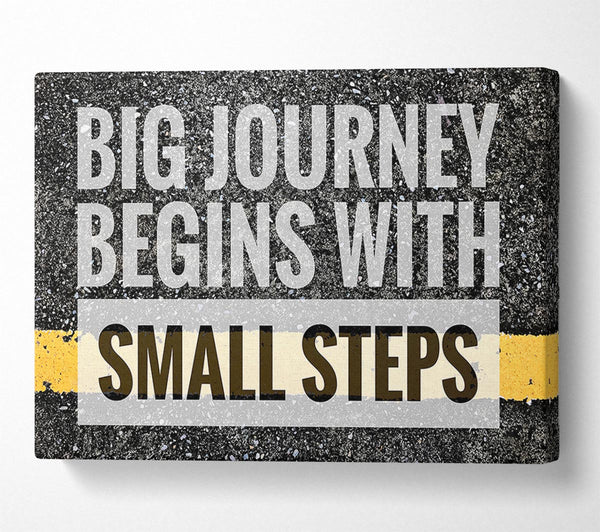  A Canvas Print of Big Journey Begins With Canvas Art