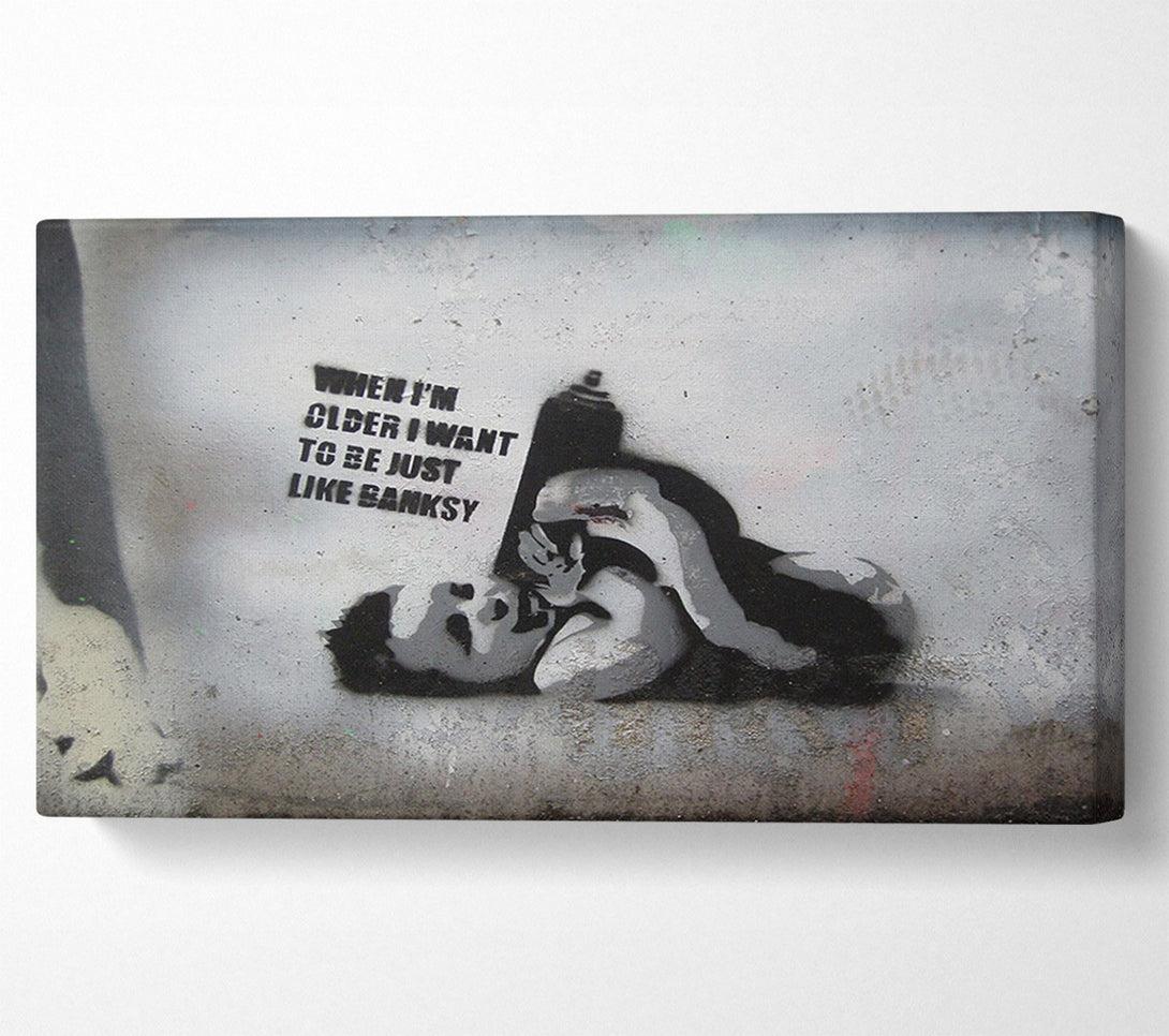  A Canvas Print of Be like Banksy Canvas Print