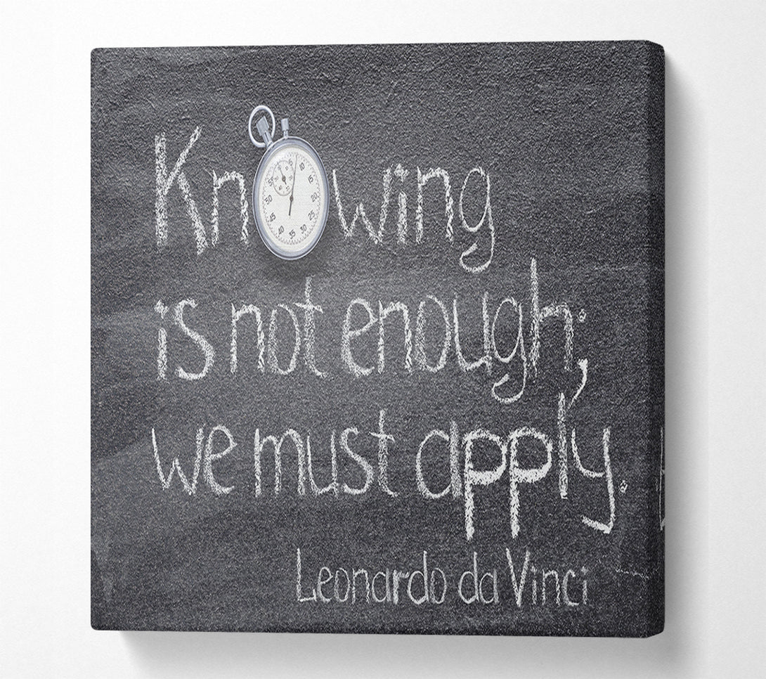  A Canvas Print of Leonardo da vinci quote chalks Canvas Art
