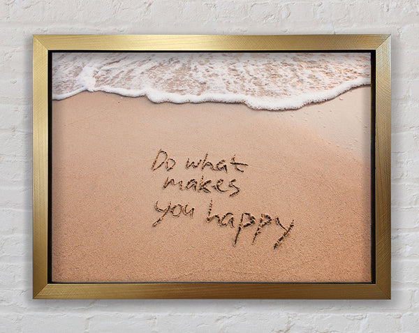 Do what makes you happy beach Framed Print