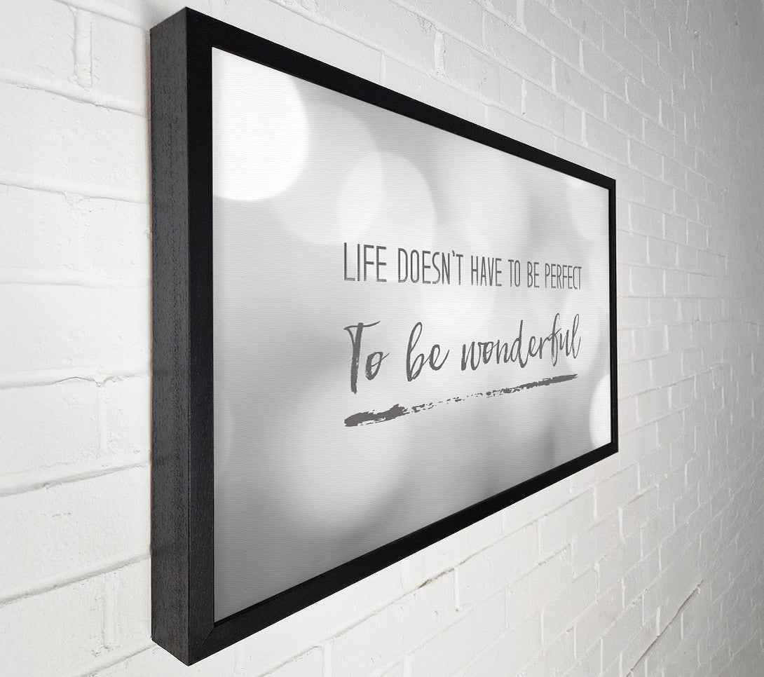  A Canvas Print of Life doesnt have to be perfect to be wonderul Canvas Wall Art