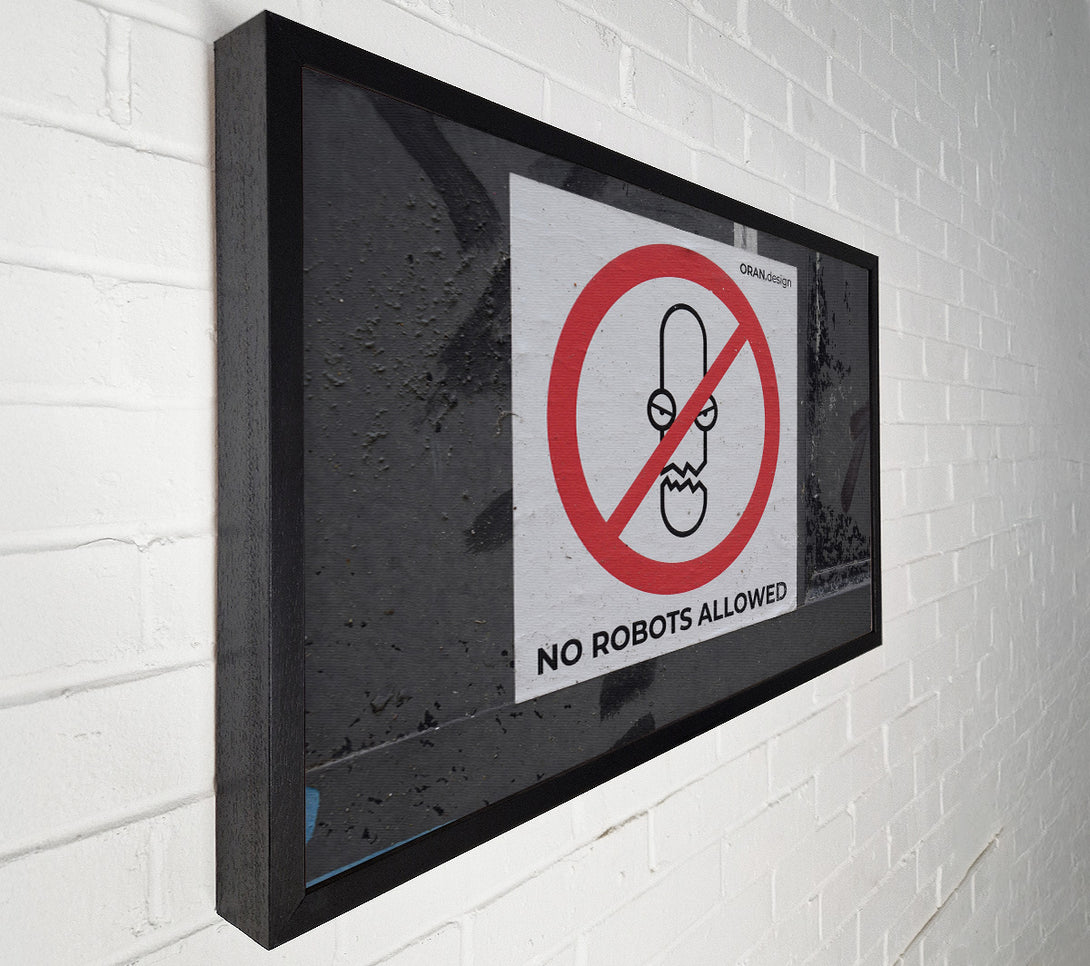  A Canvas Print of No robots allowed Canvas Art