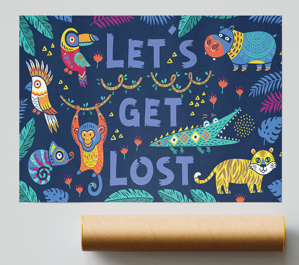 Lets Get Lost Animals Print