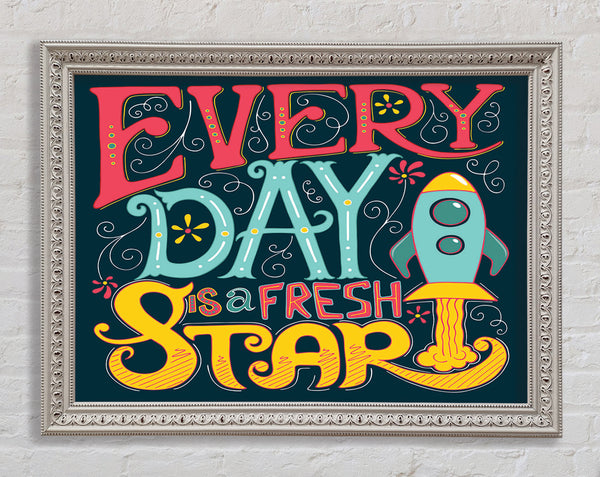 Every Day Is A Fresh Start Framed Print